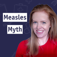 The Measles Myth