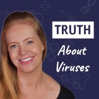 The Truth About Viruses