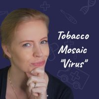 Tobacco Mosaic Virus