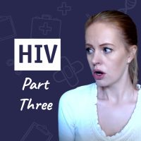 The Yin & Yang of HIV – Part Three