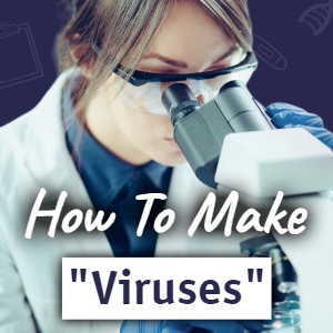Why ALL “Viruses” Originate In Laboratories